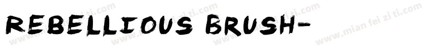 Rebellious Brush字体转换